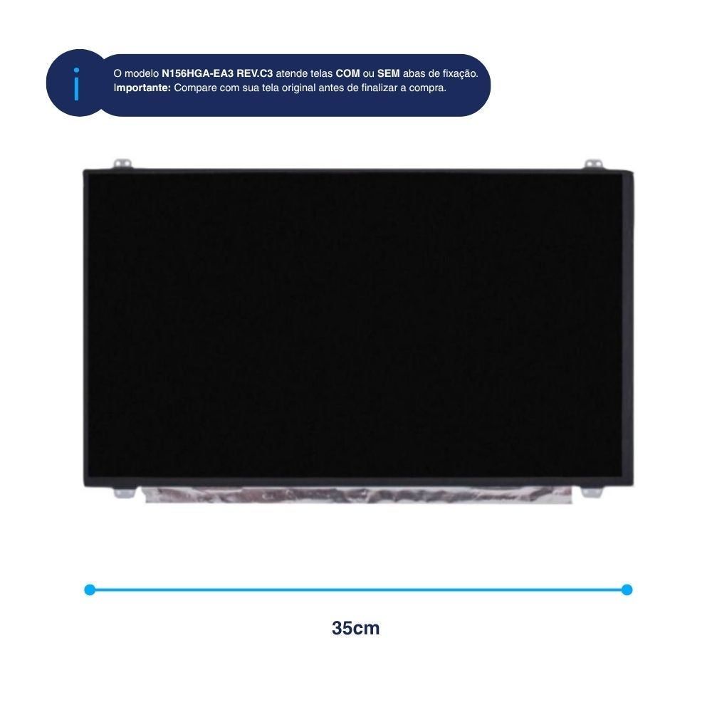 Tela LED Slim IPS de 15.6" para Notebook Part Number N156HGA-EA3 REV.C3 Fosca 1920 x 1080 30 Pinos qualidade A+ e 12 meses de garantia